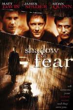 Watch Shadow of Fear Afdah
