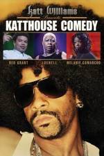 Watch Katt Williams Presents: Katthouse Comedy Afdah