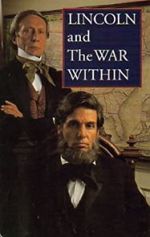 Watch Lincoln and the War Within Afdah