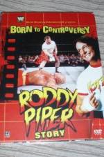 Watch WWE  Born to Controversy: The Roddy Piper Story Afdah