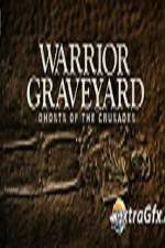 Watch National Geographic Warrior Graveyard Ghosts of The Crusades Afdah