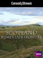 Watch Scotland: Rome\'s Final Frontier Afdah
