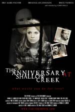 Watch The Anniversary at Shallow Creek Afdah