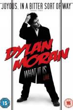 Watch Dylan Moran Live What It Is Afdah