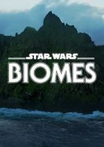 Watch Star Wars Biomes (Short 2021) Afdah