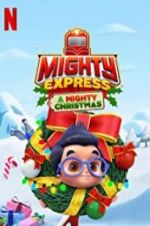 Watch Mighty Express: A Mighty Christmas Afdah