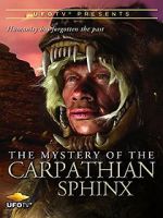 Watch The Mystery of the Carpathian Sphinx Afdah