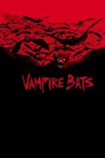 Watch Vampire Bats Afdah