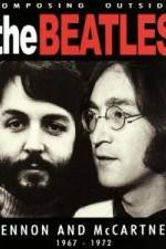 Watch Beatles - Composing Outside The Beatles: Lennon & McCartney 1967-1972 Afdah