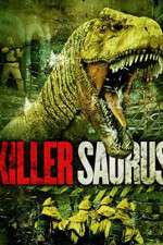 Watch KillerSaurus Afdah