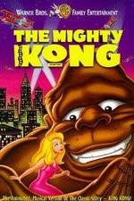 Watch The Mighty Kong Afdah