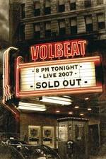 Watch Volbeat Live: Sold Out! Afdah