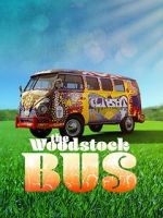 Watch The Woodstock Bus Afdah
