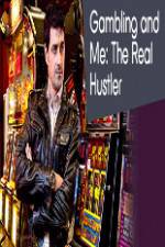 Watch Gambling Addiction and Me:The Real Hustler Afdah