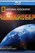 Watch Six Degrees Could Change the World Afdah