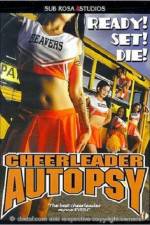 Watch Cheerleader Autopsy Afdah