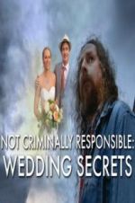 Watch Not Criminally Responsible: Wedding Secrets Afdah