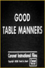 Watch Good Table Manners Afdah