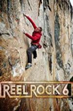 Watch Reel Rock 6 Afdah