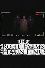 Watch The Rohl Farms Haunting Afdah