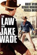 Watch The Law and Jake Wade Afdah
