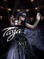 Watch Tarja: Act 1 Afdah