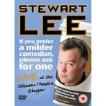 Watch Stewart Lee: If You Prefer a Milder Comedian, Please Ask for One Afdah