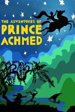 Watch The Adventures of Prince Achmed Afdah