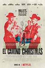 Watch El Camino Christmas Afdah