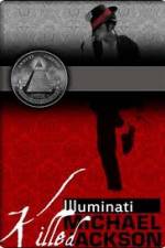 Watch Why the Illuminati killed Michael Jackson Afdah