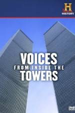 Watch History Channel Voices from Inside the Towers Afdah