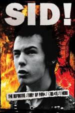 Watch Sid Vicious By Those Who Really Knew Him Afdah
