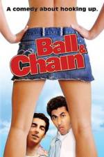 Watch Ball & Chain Afdah
