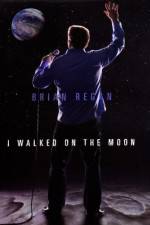 Watch Brian Regan I Walked on the Moon Afdah