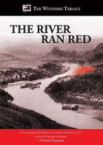 Watch The River Ran Red Afdah