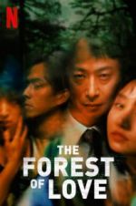Watch The Forest of Love Afdah