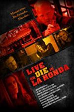 Watch Live or Die in La Honda Afdah