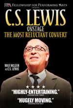C.S. Lewis Onstage: The Most Reluctant Convert afdah