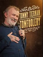 Watch Tommy Tiernan: Tomfoolery (TV Special 2024) Afdah