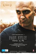 Watch Paul Kelly Stories of Me Afdah