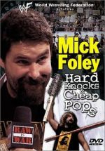 Watch Mick Foley: Hard Knocks and Cheap Pops Afdah