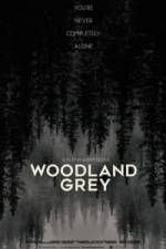 Watch Woodland Grey Afdah