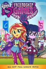 Watch My Little Pony: Equestria Girls - Friendship Games Afdah