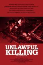 Watch Unlawful Killing Afdah