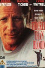 Watch Thicker Than Blood The Larry McLinden Story Afdah