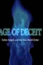 Watch Age of Deceit Fallen Angels and the New World Order Afdah