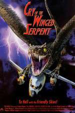 Watch Cry of the Winged Serpent Afdah