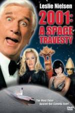 Watch 2001 A Space Travesty Afdah