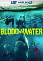 Watch Blood in the Water (I) Afdah