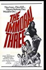 Watch The Immoral Three Afdah